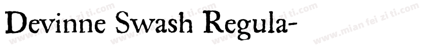 Devinne Swash Regula字体转换